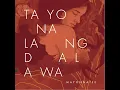 Tayo Na Lang Dalawa - Mayonnaise