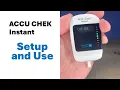 ACCU CHEK Instant how to setup and use