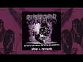 $uicideBoy$ – [whispers indistinctly] (slowed-reverb)