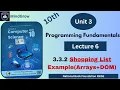 Unit 3 Programming Fundamentals Lecture 6 Shopping List Example Arrays DOM Class 10 Computer