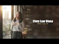 Andmesh Kamaleng – Cinta Luar Biasa (Ballad Cover) | Beneed Music