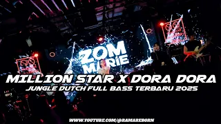 dj million star x dora dora viral jungle dutch full bass terbaru 2025 rama reborn 