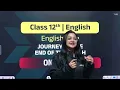 Journey to the End of the World Class 12 Summary | 12th English Full Chapter Explanation | CBSE 2027