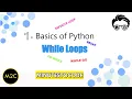 While Loops in Python Python tutorials Chapter 7 minutestocode