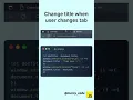 Change Title When User Change Tab JavaScript Web Development Shorts