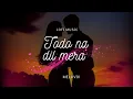 Download Lagu Todo Na Dil Mera | New Hindi Song 2025 | @melovix 
