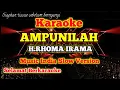 Lagu AMPUNILAH [KARAOKE] RHOMA IRAMA - India Version Terbaru \u0026 Tersedih 
