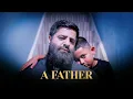 Download Lagu Omar Esa - A Father | Official Nasheed Video