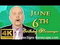 June 6 Zodiac Horoscope and Birt ay Personality June 6th Birt ay Personality Horoscope Astrology