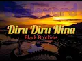 Download Lagu Black Brothers ~ Diru Diru Nina (Papua)