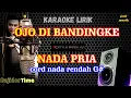 Lagu OJO DI BANDINGKE - KARAOKE NADA PRIA VERSI ADELLA KOPLO JAIPONG