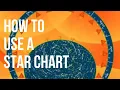 How To Use A Star Chart