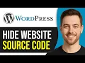 How to Hide WordPress Website Source Code Step By Step