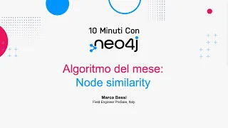Thumbnail for Algoritmo del mese – NodeSimilarity (10 Min) video