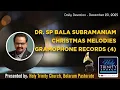 Lagu Dr. SP Bala Subramaniam Christmas Melodies - Gramophone Records (20.12.25)
