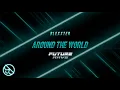 Download Lagu A Touch Of Class - Around The World (Blexxter Future Rave Remix) [Instrumental]