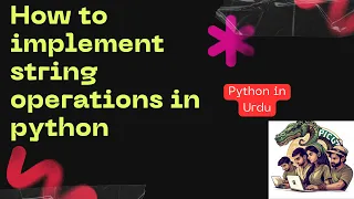 How to implement string operations in python - Courses for passouts