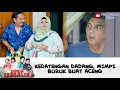 ACENG NGUMPET, TAKUT RUMAHNYA DIDATENGIN DADANG! | DUNIA TERBALIK | EPS 567-568 (2/10)