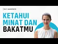 Lagu Cara Mengetahui Minat Bakat Terpendam Yang Akurat (Kenali Jenis Pekerjaan Yang Cocok)