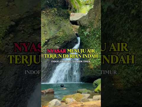 INFO TERBARU AIR TERJUN DURIAN INDAH