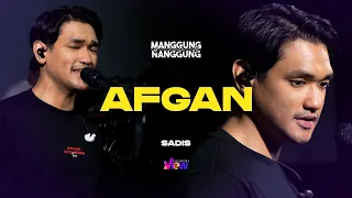afgan sadis live at manggungnanggung eps 127