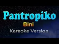 Download Lagu PANTROPIKO - Bini (Karaoke Version)