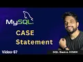 - 57 MySQL CASE Statement Using Conditions MPrashant