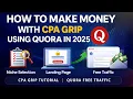 The Quora CPAGrip Hack That s Making Money in 2026 FREE CPA Marketing Full Course Live Earning proof