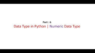 Part - 6 Numeric Data Type in Python Hindi Language