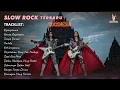 Download Lagu MUSIK SLOW ROCK BALLAD TERBAIK 2025 FULL LAGU GALAU || SAAT KAU PERGI || ROCKNESIA