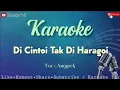 Download Lagu DI CINTOI TAK DI HARAGOI - KARAOKE | Anggrek (Lagu Minang Terbaru)