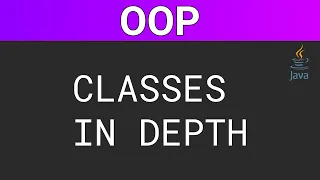 Object Oriented Programming in Java Classes In-Depth Part 9