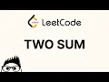 Two Sum - LeetCode 1 Explained