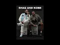 SHAQ AND KOBE (CLEAN) by Meek Mill and Rick Ross