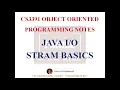 JAVA STREAM BASICS NOTES CS3391 OBJECT ORIENTED PROGRAMMING NOTES 2021 REGULATION CSE