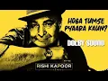Download Lagu HOGA TUMSE PYARA KAUN~(dolby sound)Zamane Ko Dikhana Hai 1982
