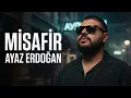 Ayaz Erdoğan - Misafir (2026)