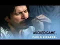 Lagu Paulo Ricardo [Acoustic Live] - Wicked Game