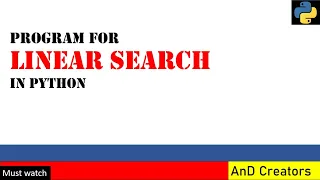 Python Program for Linear search Python programming