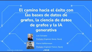 Thumbnail for El camino hacia el éxito con los grafos, la ciencia de datos de grafos y la IA generativa video
