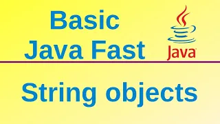 String objects - Basic Java Fast 22