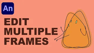 Adobe Animate Edit Multiple Frames