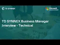 TD SYNNEX Business Manager Interview - Technical