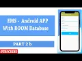 Android App With ROOM Database - Part 2 b Employee Management System Android Studio 2019
