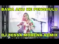 Download Lagu BAWA AKU KE PENGHULU - LESTI  BY DJ TESSA MORENA REMIX