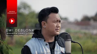 Download Dwi Deblonk - Bahagia Karo Liyane (Official Music Video) MP3
