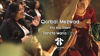 Qorbal Mezwad Rita Bou Saleh Sancta Maria Choir قرب المذود ريتا بو صالح سانتا ماريا 