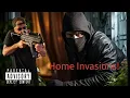 Home Invasions Warning Explicit