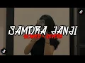 Download Lagu DJ SAMUDRA JANJI || SLOWED + REVERB