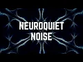 NEUROQUIET NOISE 12 Hours No Midway Ads Black Screen Sleep Relax Focus Stop Rumination